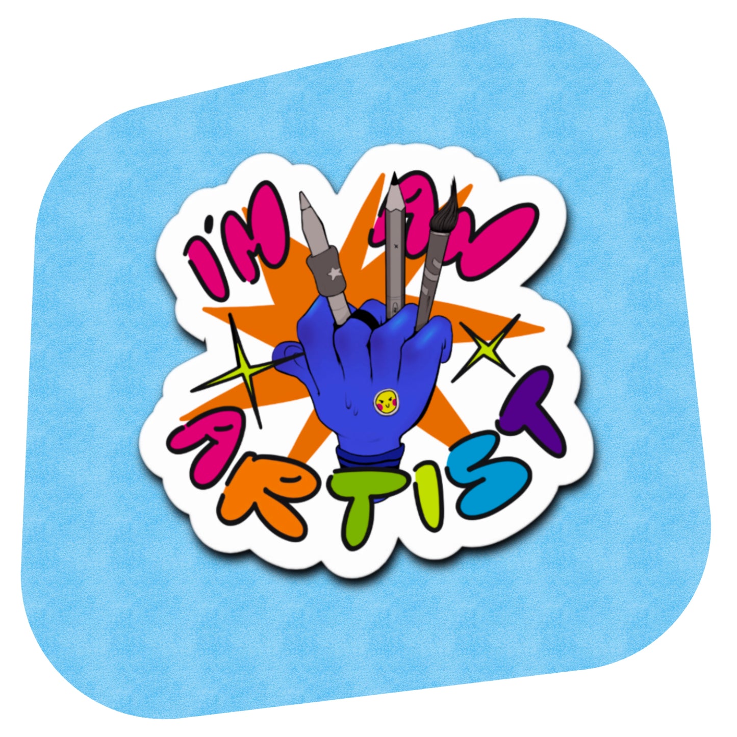 “I’M AN ARTIST” sticker